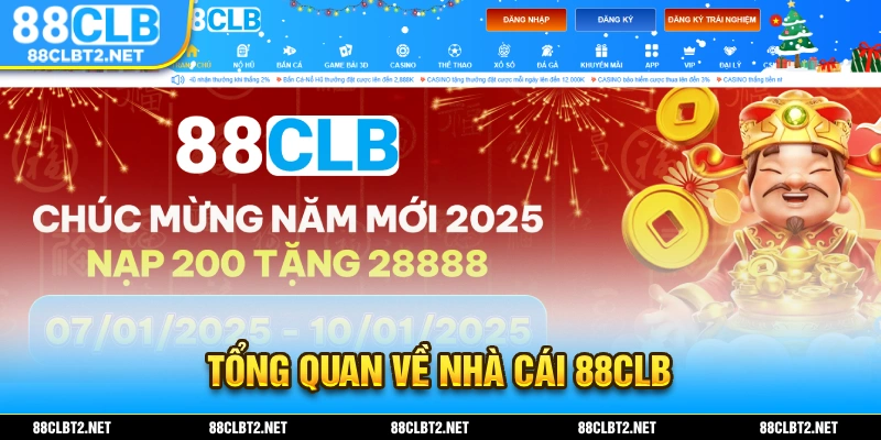 Tổng quan về nhà cái 88CLB và những thông tin mà bạn cần biết